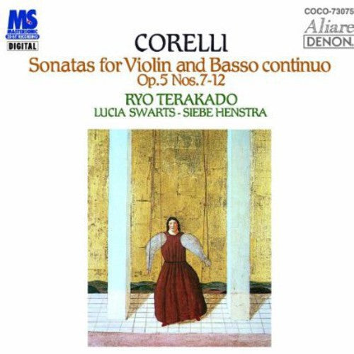 Ryo Terakado: Corelli: Sonatas for Violin & Basso Continuo. Op. - CD