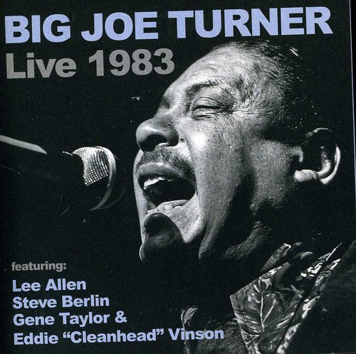 Big Joe Turner: Big Joe Turner Live 1983 - CD