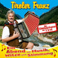 Tiroler Franz: Ein Abend Mit Musik Witze Und Stimmung - CD
