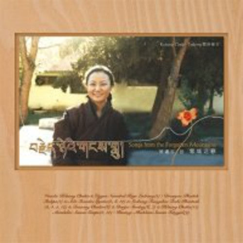 Kelsang Chukie Tethong: Songs from the Forgotten Mountains - CD