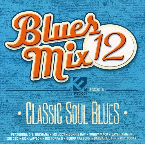 Various Artists: Blues Mix 12, Classic Soul - CD