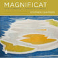 University of British Columbia Singers: Magnificat: Songs of Reflection - CD