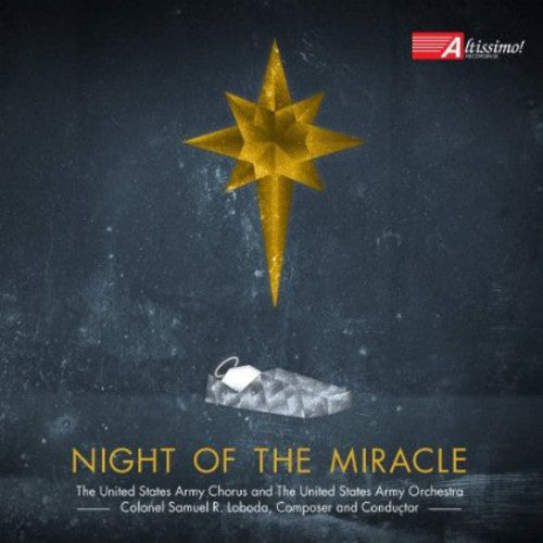 United States Army Chorus: Night of the Miracle - CD