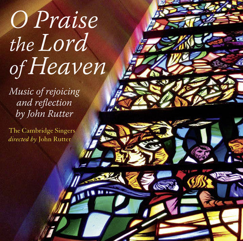 J. Rutter: O Praise the Lord of Heaven - CD