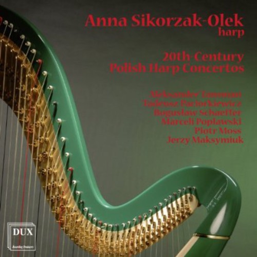 Anna Sikorzak-Olek: 20th-Century Polish Harp Concertos - CD