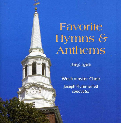 Westminster Choir: Favorite Hymns & Anthems - CD
