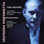 V ster s Sinfonietta: Tobias Brostrom - CD
