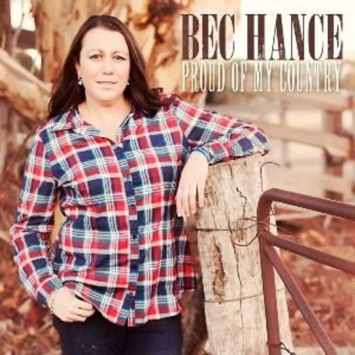 Bec Hance: Proud of My Country - CD
