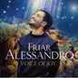 Friar Alessandro Brustenghi: Voice of Joy - CD