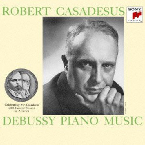 Robert Casadesus: Casadesus Plays Debussy - CD