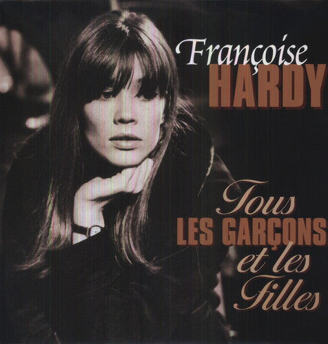 Hardy Francoise: Tous Les Garcons Et Les Filles - VINYL