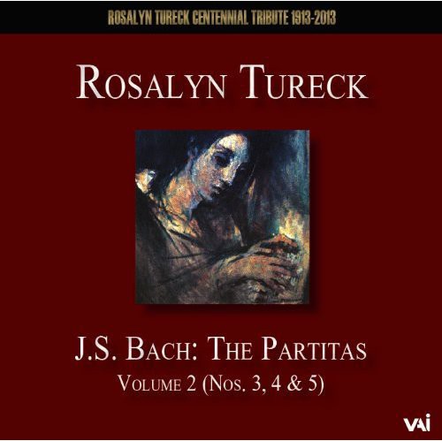 Rosalyn Tureck: Partitas 2: Partitas 3 4 5 (BWV 827-829) - CD