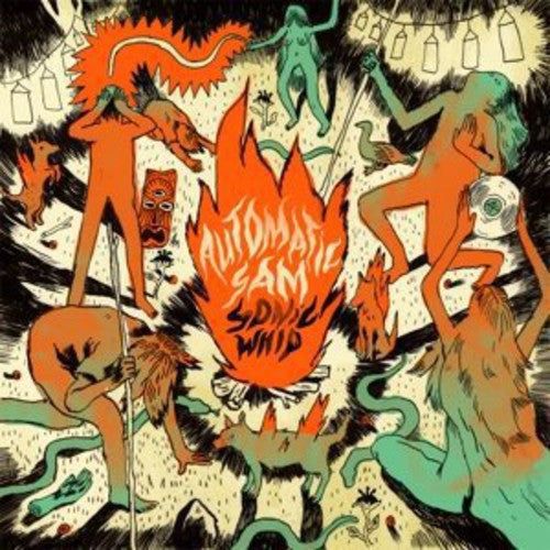 Automatic Sam: Sonic Whip - VINYL