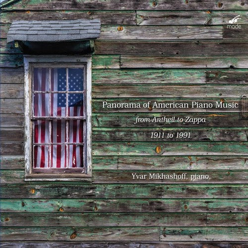 Yvar Mikhashoff (Piano): Panorama of American Piano Music - CD