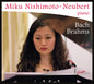 Miku Nishimoto-Neubert: Bach Brahms - CD