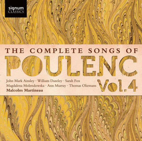 Malcolm Martineau: Complete Songs of Poulenc 4 - CD