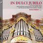 Norbert D chtel: In Dulci Jubilo: Christmas Organ Music - CD