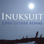 Inuksuit Ensemble: Adamsinuksuit - CD
