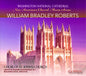 Choir of St. John's Church: New American Choral Music Series: William Bradley - CD