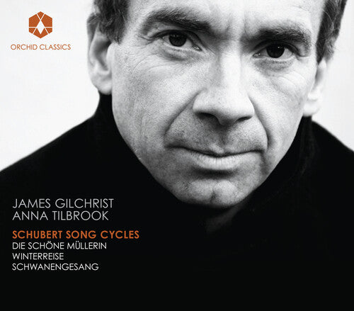James Gilchrist: Schubert Song Cycles - CD