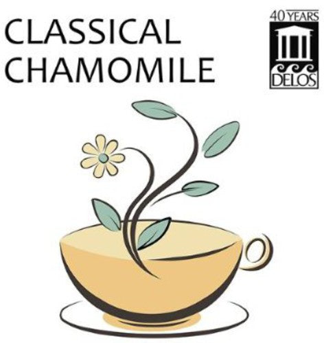 Mozart / Orbelian / Shanghai Quartet / Yale Cellos: Classical Chamomile - CD