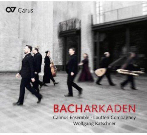 Calmus Ensemble: Bacharcades - CD