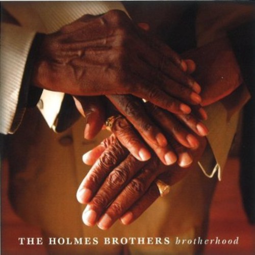 The Holmes Brothers: Brotherhood - CD