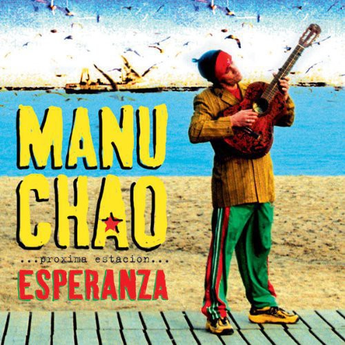 Manu Chao - Proxima Estacion: Esperenza - VINYL