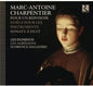 Marc-Antoine Charpentier: Sonate a Huit / Pour Un Reposoir - CD