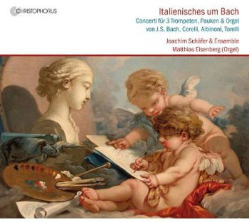 Bach / Schaefer / Schaefer Trumpet Ensemble: Bach's Italian Colleagues - CD
