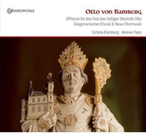 Bembinow / Pees / Schola Bamberg: Otto Von Bamberg - CD