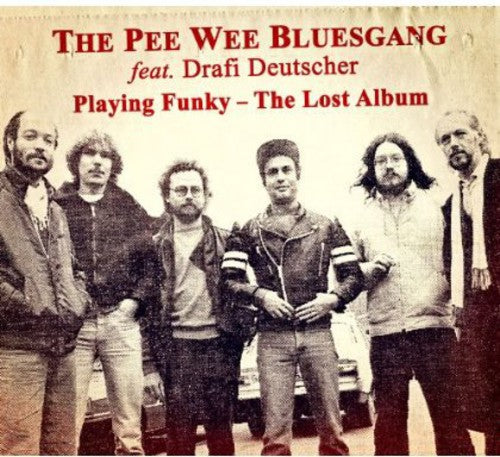 Pee Wee Bluesgang: Playing Funky-The Lost Album - CD