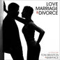 Toni Braxton & Babyface: Love Marriage & Divorce - CD