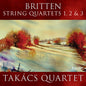 Tak cs String Quartet: String Quartets 1 2 & 3 - CD