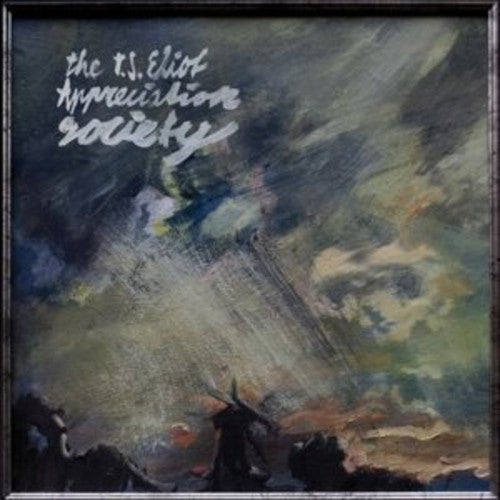 T.S. Eliot Appreciation Society: New History - VINYL