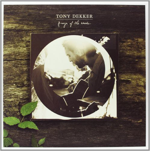 Tony Dekker: Prayer of the Woods - VINYL