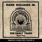 Hank Williams Jr.: Early Years 2 (Original Classic Hits 14) - CD