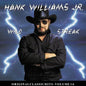 Hank Williams Jr.: Wild Streak (Original Classic Hits 16) - CD