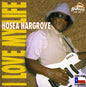 Hosea Hargrove: Love My Life - CD