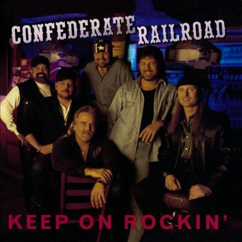 Confederate Railroad: Keep on Rockin - CD