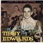 Tibby Edwards: Play It Cool Man, Play It Cool: Gonna Shake This Shack Tonight - CD