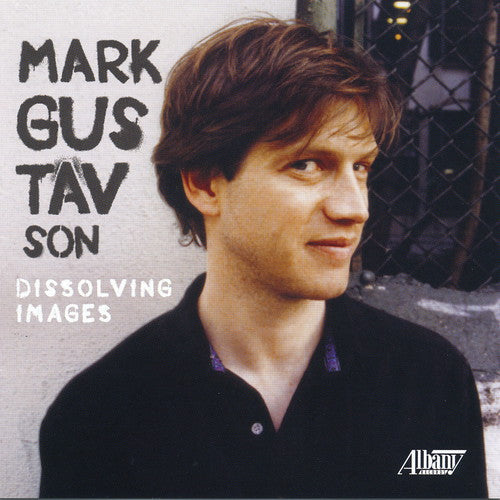 Gustavson / Gilmore: Chamber Music of Mark Gustavson - CD