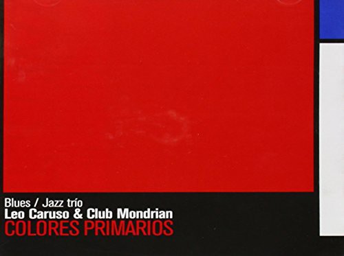 Leo Caruso & Club Mondrian: Colores Primarios - CD