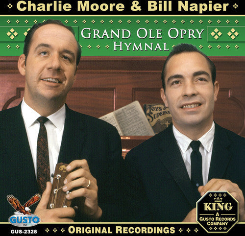 Charlie Moore & Bill Napier: Grand Ole Opry Hymnal - CD
