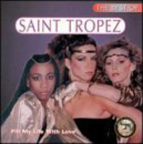 Saint Tropez: Best of: Fill My Life with Love - CD