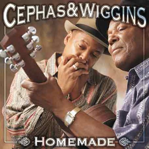 Cephas & Wiggins: Homemade - CD
