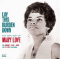 Mary Love: Lay This Burden Down: Very Best of Mary Love - CD