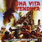 Ennio Morricone: Una Vita Venduta (Original Soundtrack) - CD