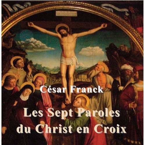 Jean Lore Pierre: Sept Dernieres Paroles Du Christ en Croix - CD