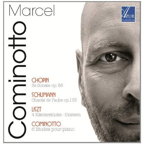 Marcel Cominotto: Sonate/Chants de L Aube/Klavierstucke - CD